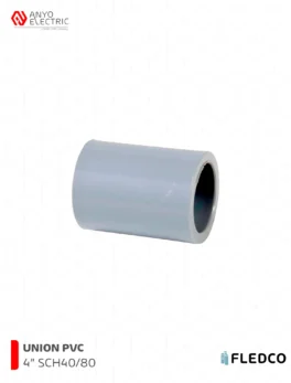 UNION PVC 4″ FLEDCO SCH4080